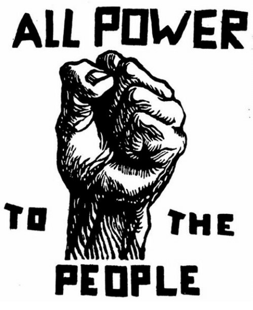 All power to the people A stark black drawing of a raised clenched fist on a white background. The text 'All power to the people' surrounds the fist above and below it.