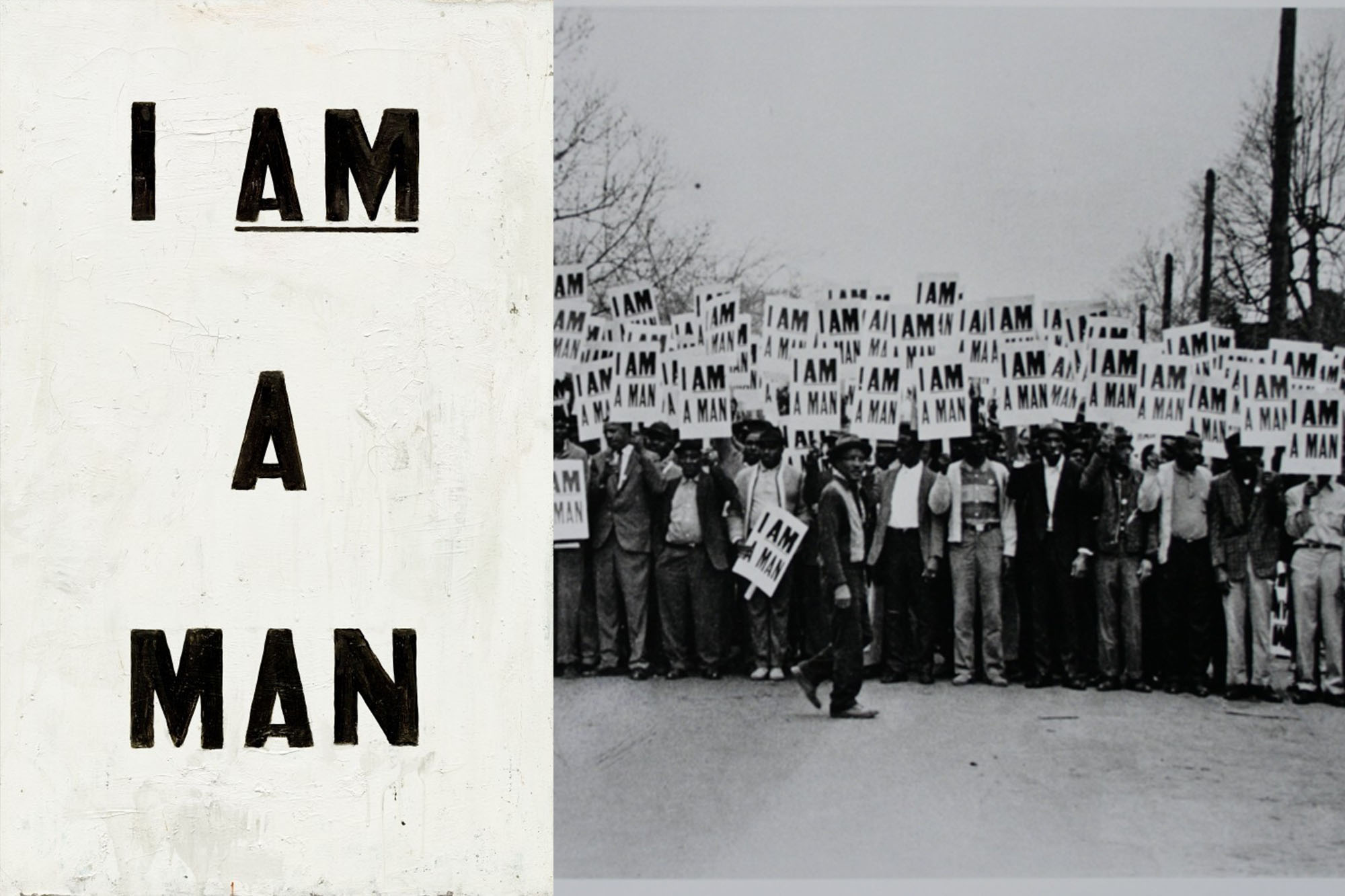 I am a man A collage of two images: A protest sign with the text “I am a man” in dark bold letters on the left, and a black and white historical photo of a large crowd with people holding up this sign.